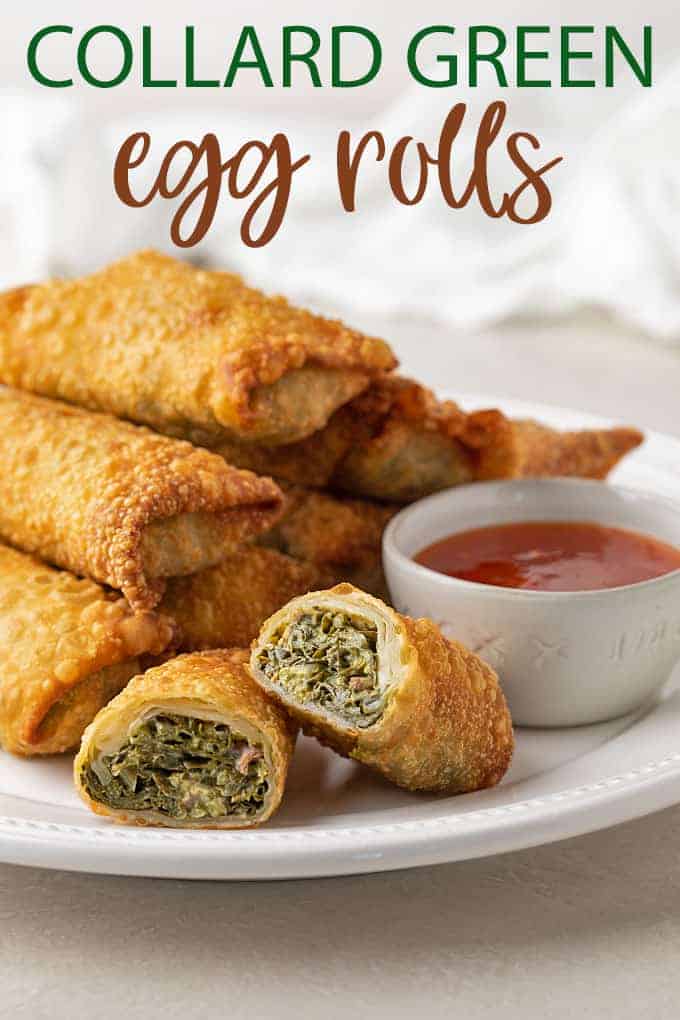 Collard egg rolls on a plate with chili sauce. Overlay text at top of image