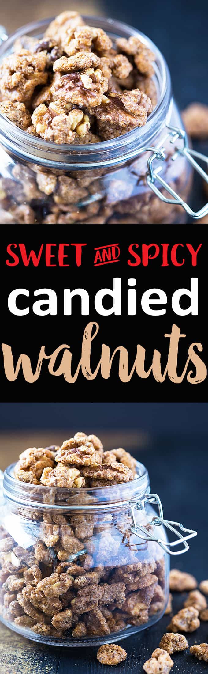 Two images of candied walnuts.  Text in center says sweet and spicy candied walnuts.