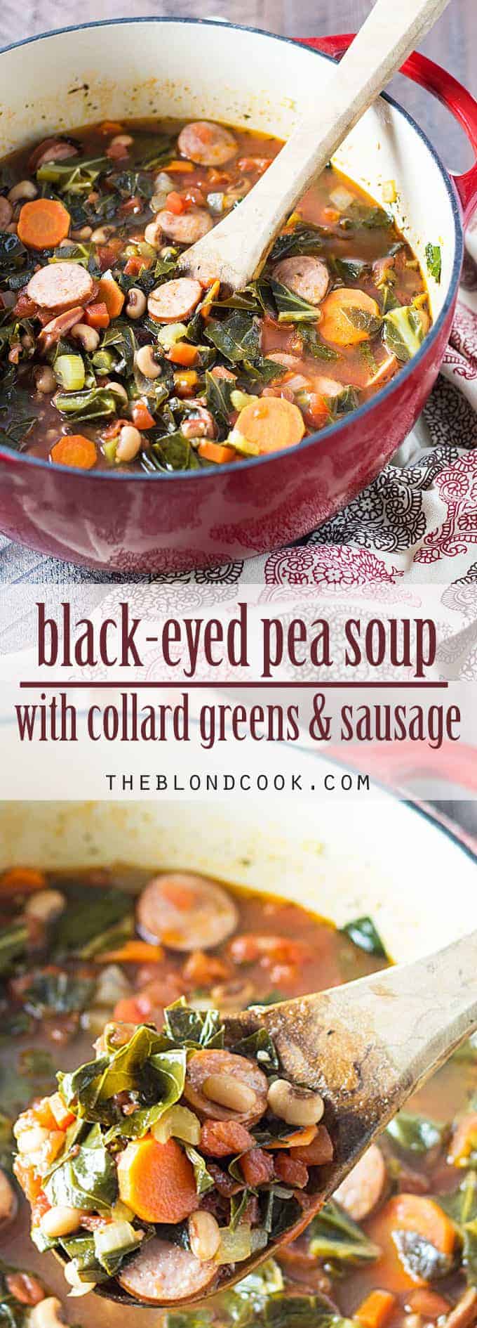 Black-Eyed Pea Soup with Collard Greens and Sausage -- an easy one pot meal for New Year's Day!