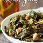 A white bowl of southern collard greens. Overlay text at top of image.