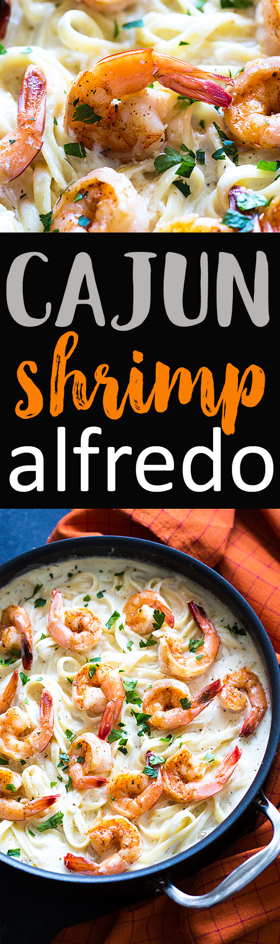 Two images of shrimp alfredo.  Text in center says cajun shrimp alfredo.