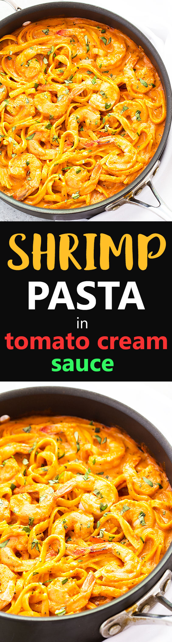 A two image vertical collage of one pan shrimp and pasta in tomato cream sauce with overlay text.