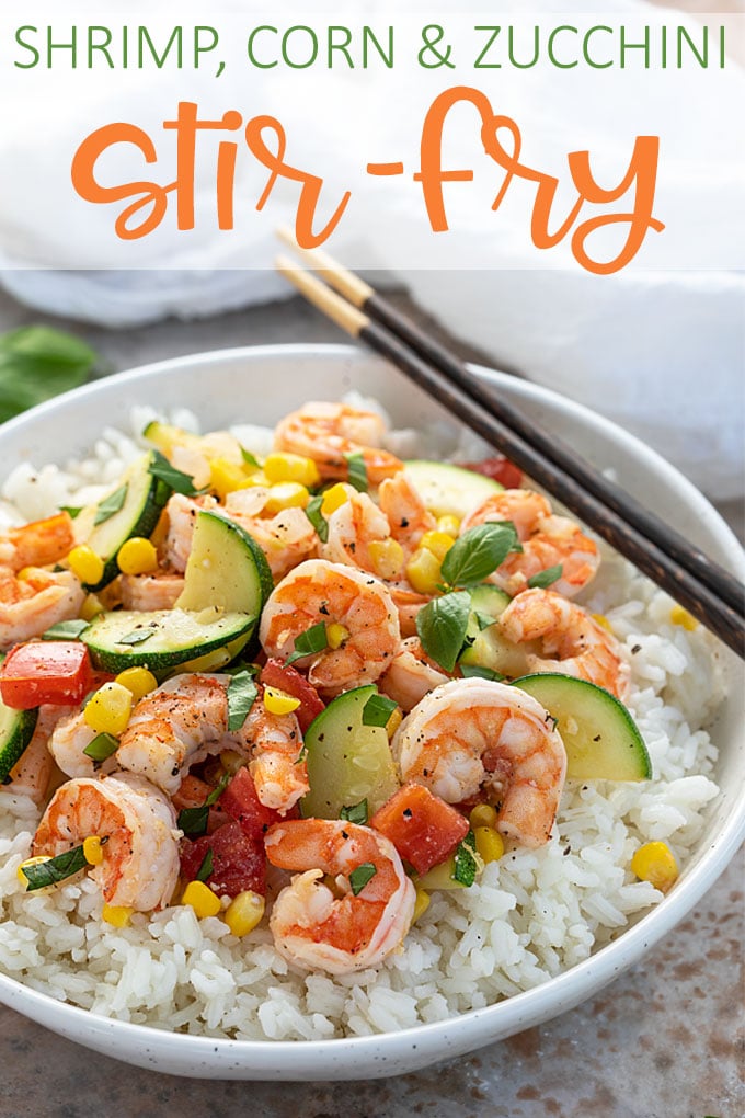 Shrimp Stir-Fry over rice in a bowl. Text at top reads "Shrimp, Corn and Zucchini Stir-Fry"