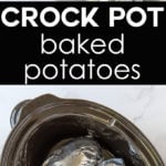 A two-image vertical collage of slow cooker baked potatoes with overlay text in the center.