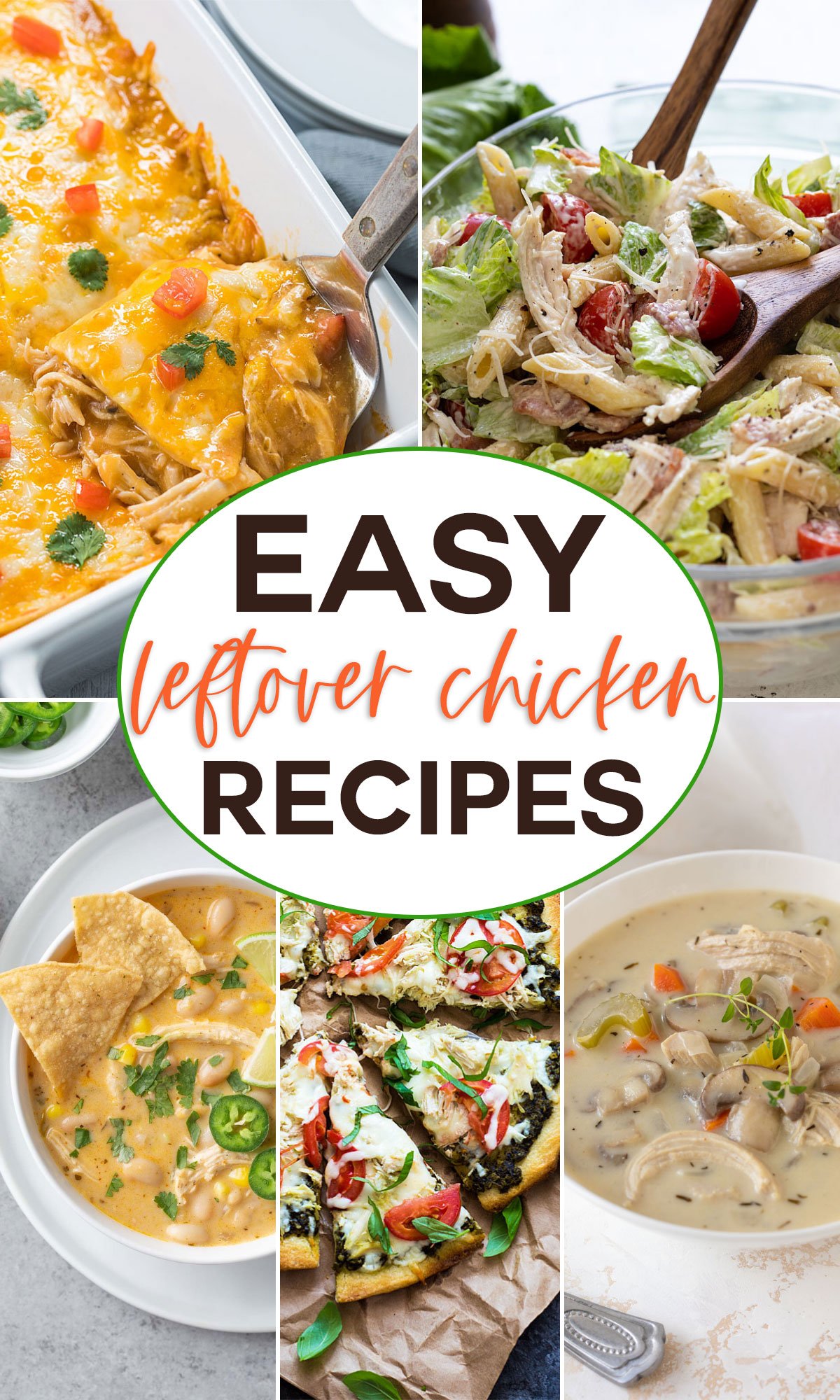 A collage of easy leftover chicken recipes with overlay text in the center.