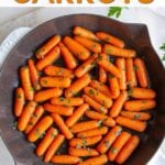 Baby carrots in a skillet with overlay text that reads, "maple glazed carrots".