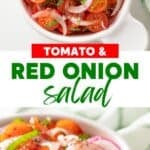 Two images of tomato and red onion salad in a white bowl with overlay text in the center.